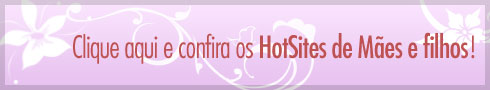 Veja hotsites de Mães e Filhos
